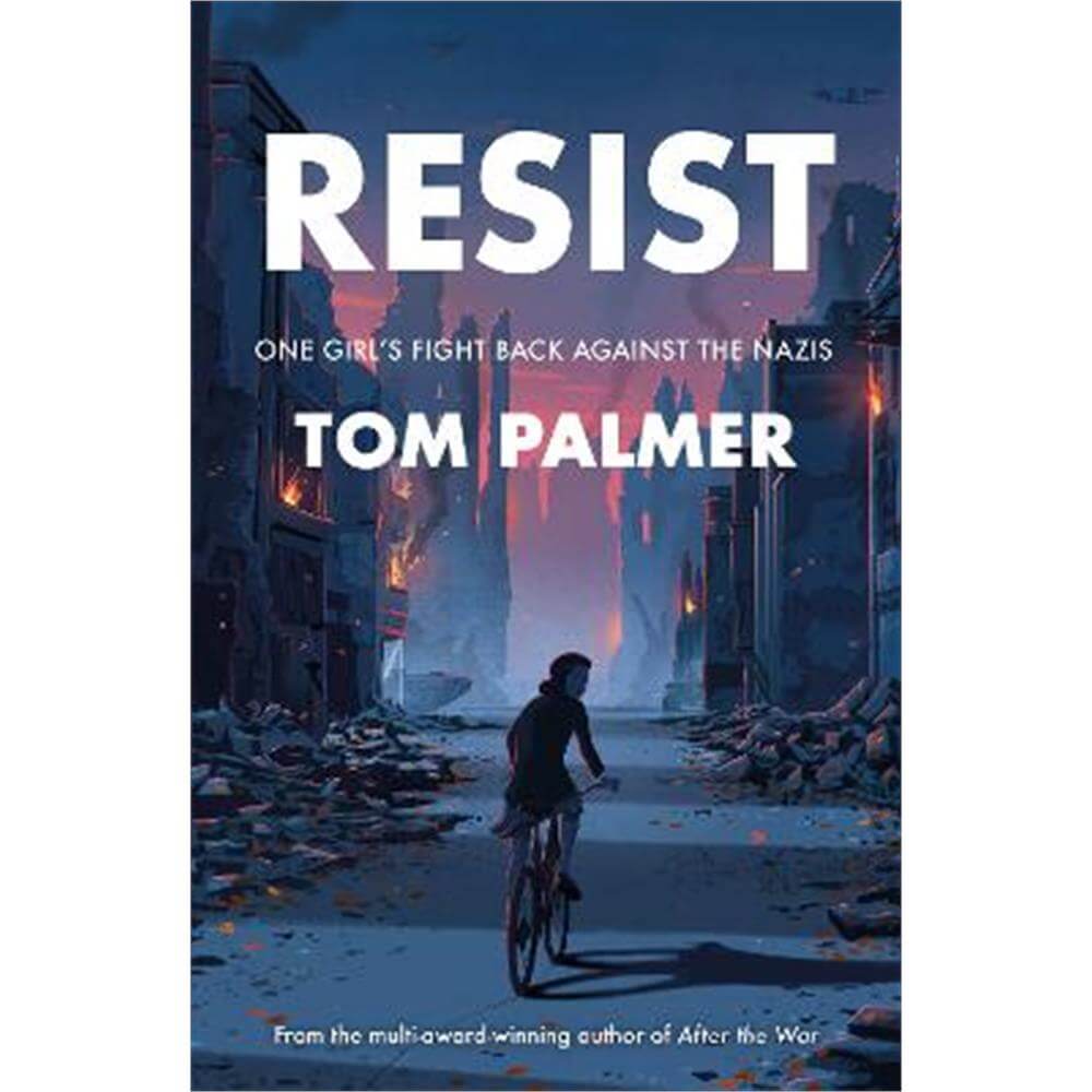 Resist: One Girl's Fight Back Against the Nazis (Paperback) - Tom Palmer